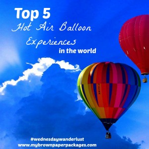 top 5 hot air balloon wanderlust