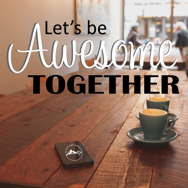 Let's be Awesome Together